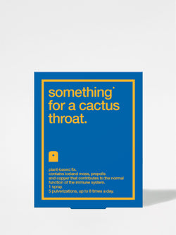 Something for a Cactus Throat